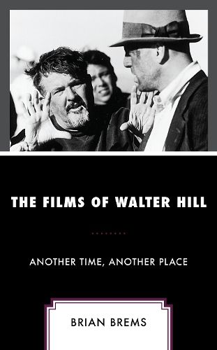 Cover image for The Films of Walter Hill