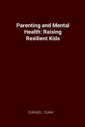 Parenting and Mental Health