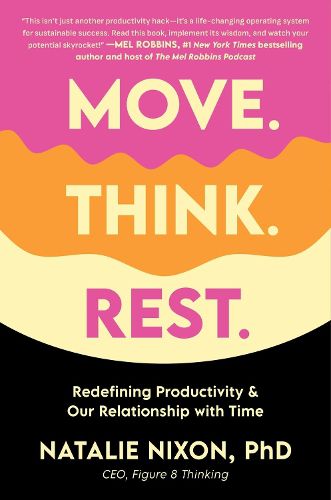 Cover image for Move. Think. Rest.
