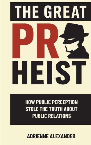 Cover image for The Great PR Heist