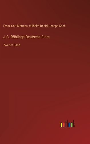 Cover image for J.C. Roehlings Deutsche Flora