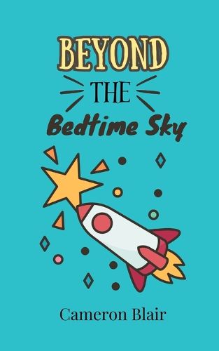 Cover image for Beyond the Bedtime Sky