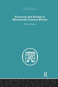 Cover image for Economy and Society in 19th Century Britain