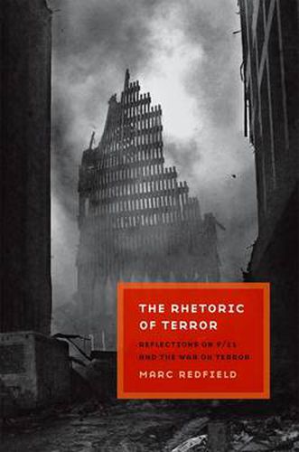 Cover image for The Rhetoric of Terror: Reflections on 9/11 and the War on Terror