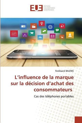 Cover image for L'influence de la marque sur la decision d'achat des consommateurs