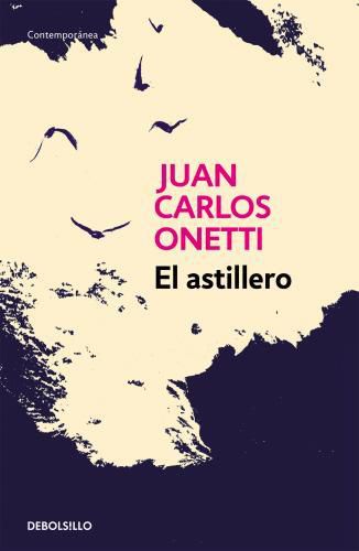 Cover image for El astillero / The Shipyard