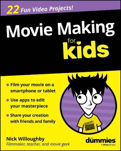 Cover image for Movie Making For Kids For Dummies