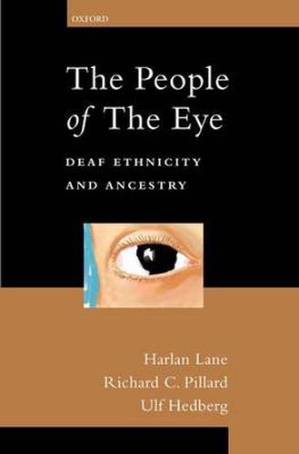 Cover image for The People of the Eye: Deaf Ethnicity and Ancestry