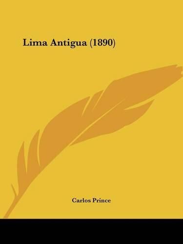 Cover image for Lima Antigua (1890)