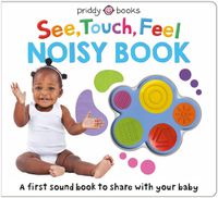 Cover image for See, Touch, Feel: Noisy Book