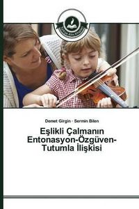 Cover image for E&#351;likli Calman&#305;n Entonasyon-OEzguven-Tutumla &#304;li&#351;kisi