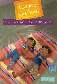 Cover image for La noche centelleante / The Nighttime Noise