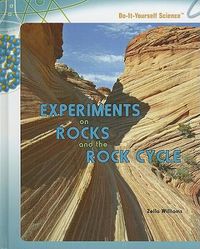 Cover image for Experiments on Rocks and the Rock Cycle