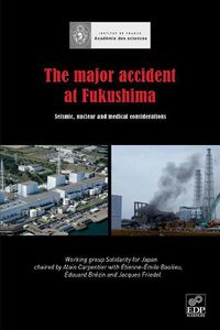 Cover image for The major accident at Fukushima