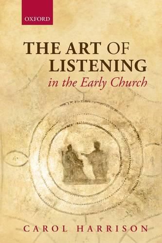 The Art of Listening in the Early Church