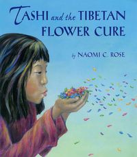 Cover image for Tashi And The Tibetan Flower Cure