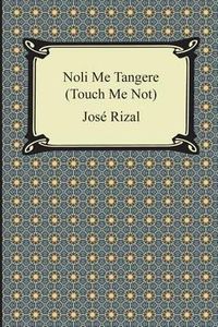 Cover image for Noli Me Tangere (Touch Me Not)