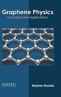 Cover image for Graphene Physics: Concepts and Applications