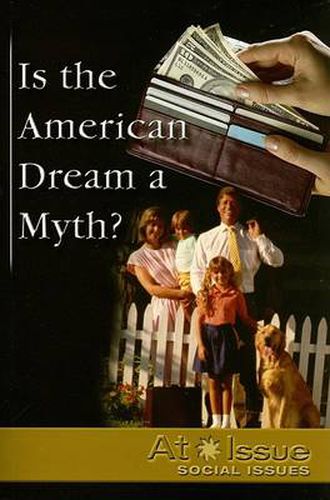Cover image for Is the American Dream a Myth?