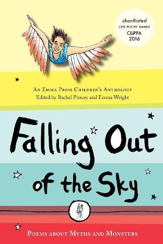 Falling Out of the Sky: Poems About Myths and Legends