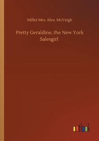 Cover image for Pretty Geraldine, the New York Salesgirl