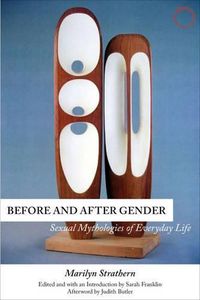Cover image for Before and After Gender - Sexual Mythologies of Everyday Life