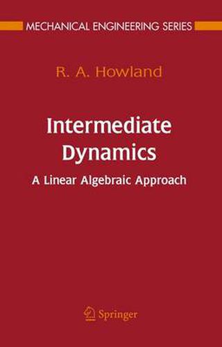 Cover image for Intermediate Dynamics: A Linear Algebraic Approach
