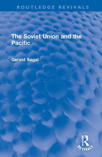 Cover image for The Soviet Union and the Pacific