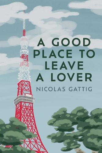 Cover image for A Good Place to Leave a Lover