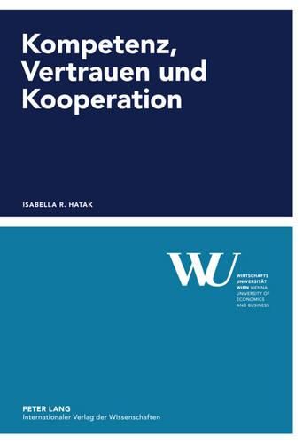 Cover image for Kompetenz, Vertrauen Und Kooperation: Eine Experimentelle Studie
