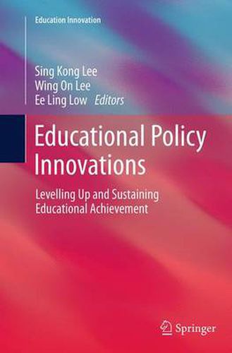 Cover image for Educational Policy Innovations: Levelling Up and Sustaining Educational Achievement