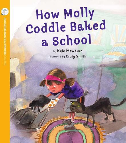 Cover image for Reading for Comprehension Oxford Level 9: How Molly Coddle Baked a School