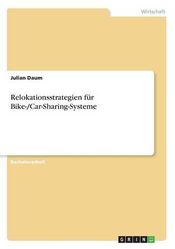 Cover image for Relokationsstrategien fur Bike-/Car-Sharing-Systeme