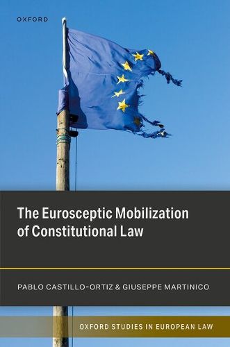 Cover image for The Eurosceptic Mobilization of Constitutional Law