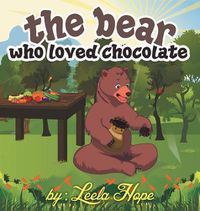 Cover image for The bear who loved chocolate