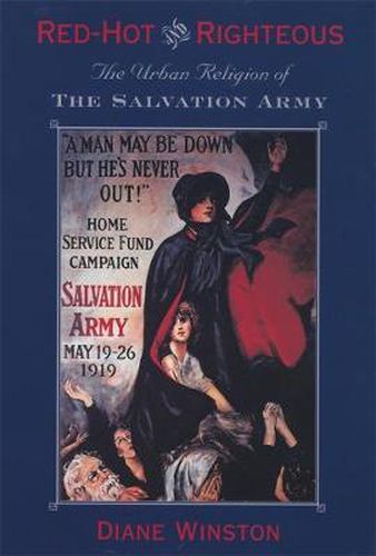 Cover image for Red-Hot and Righteous: The Urban Religion of The Salvation Army