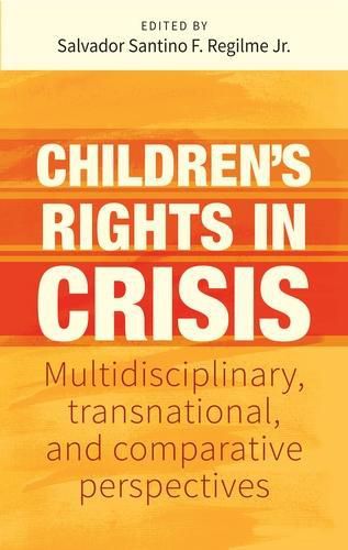 Children'S Rights in Crisis