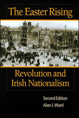 Cover image for The Easter Rising - Revolution and Irish Nationalism 2e