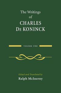 Cover image for The Writings of Charles De Koninck: Volume 2