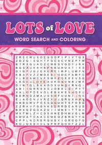 Cover image for Lots of Love Word Search and Coloring