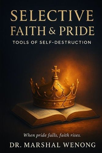 Cover image for Selective Faith & Pride