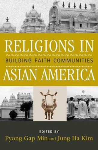 Cover image for Religions in Asian America: Building Faith Communities