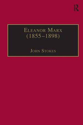 Cover image for Eleanor Marx (1855-1898): Life, Work, Contacts