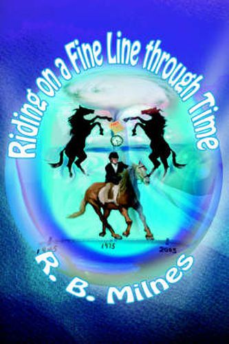 Cover image for Riding on a Fine Line Through Time