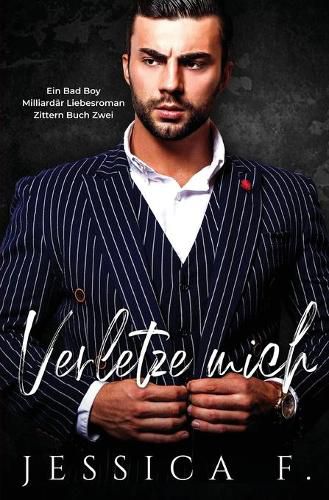 Cover image for Verletze Mich: Ein Bad Boy Milliardar Liebesroman