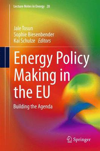 Cover image for Energy Policy Making in the EU: Building the Agenda