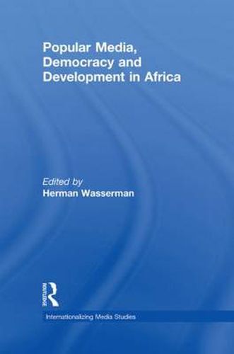 Cover image for Popular Media, Democracy and Development in Africa