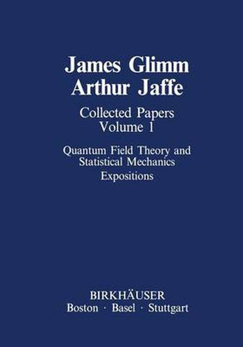 Cover image for Collected Papers Vol.1: Quantum Field Theory and Statistical Mechanics: Expositions