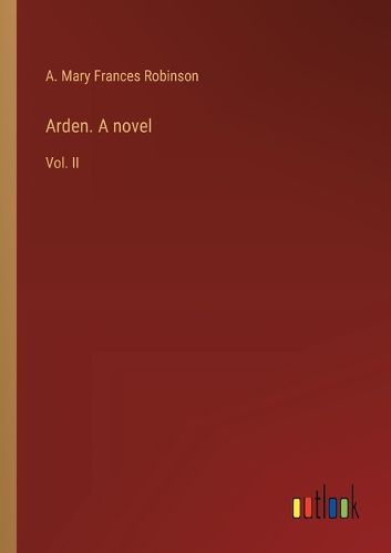 Arden. A novel
