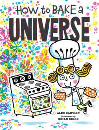 Cover image for How to Bake a Universe